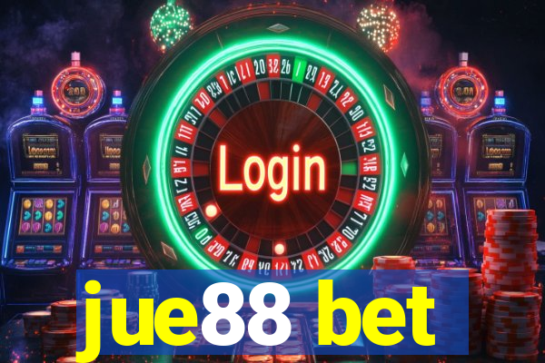jue88 bet